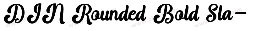 DIN Rounded Bold Sla字体转换 DIN Rounded Bold Sla字体转换